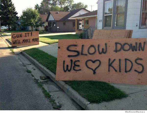 Slow-down-we-love-kids-sign