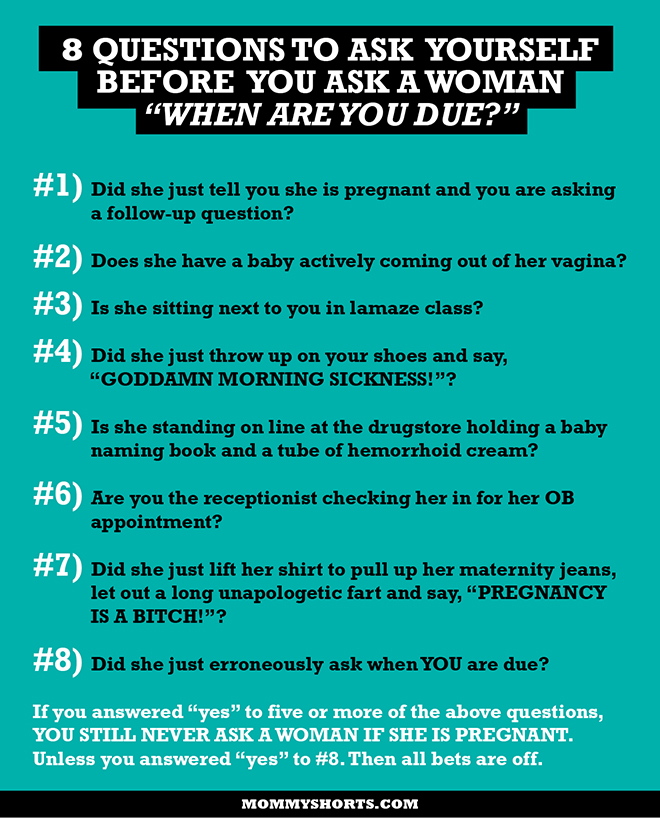 8 Questions To Ask Yourself Before You Ask A Woman If She Is Pregnant