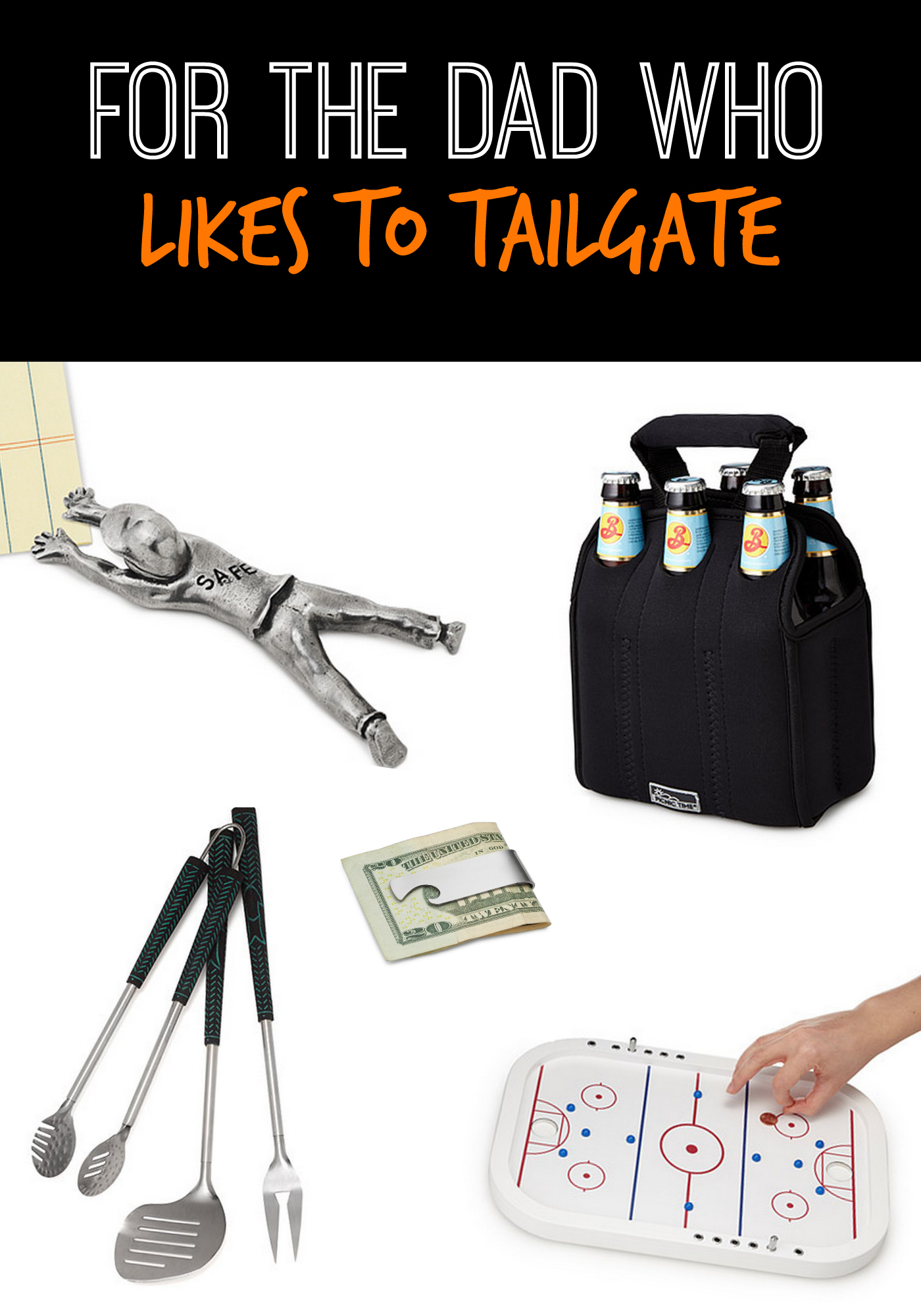 For the Dad Who Likes to Tailgate