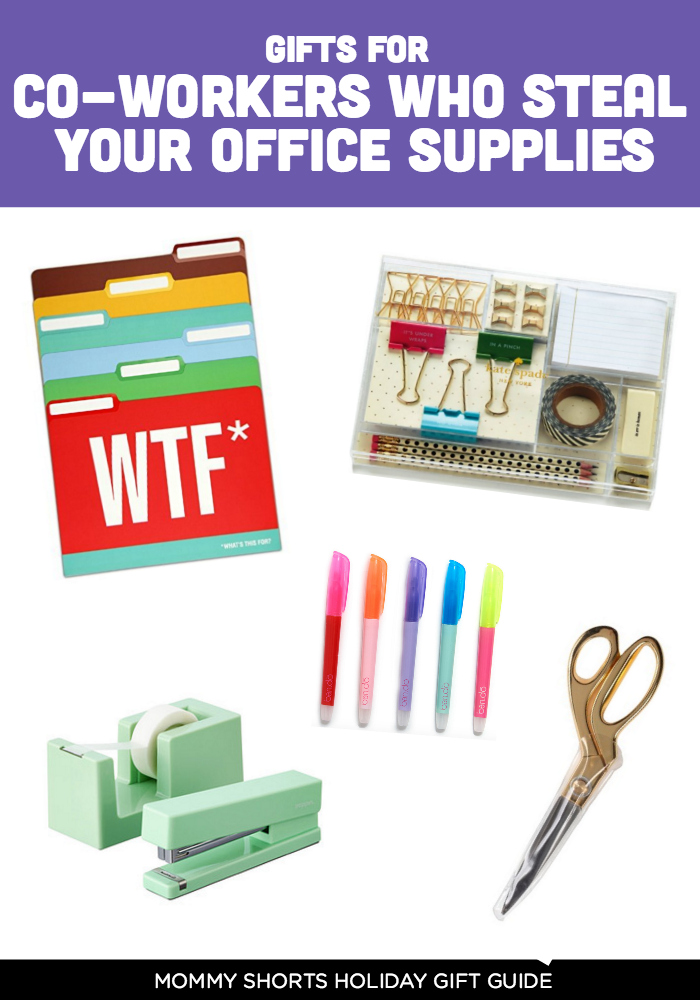For co-workers who steal your office supplies! Looking for the perfect holiday gift? Here's your guide to hundreds of gift ideas for moms, dads, babies, kids, aunts, uncles, etc.!